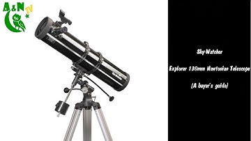 The Sky-Watcher 130mm Newtonian Telescope (A buyer