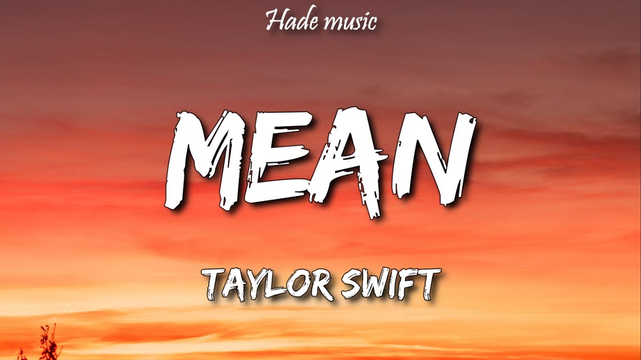 Taylor Swift – Mean (Taylor's Version) MP3 Download