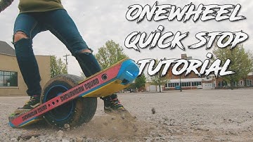 OneWheel Quick Stop Tutorial