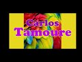 Carlos - TAMOURE