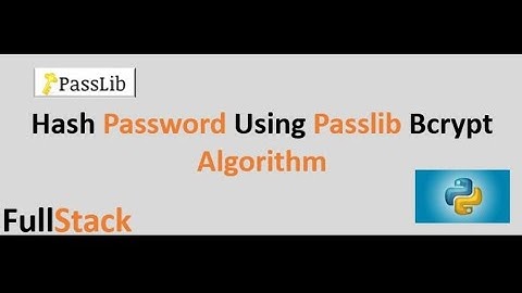 Password hashing using Passlib BCrypt Algorithm | #python #hashing #security