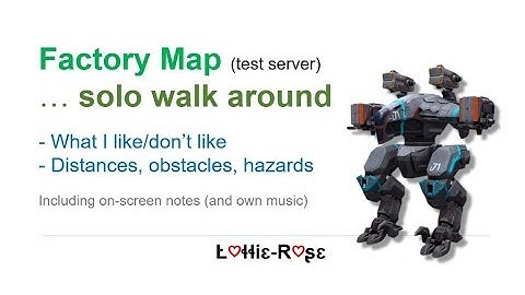 Solo walk around - Factory map | War Robots | WR | Test Server