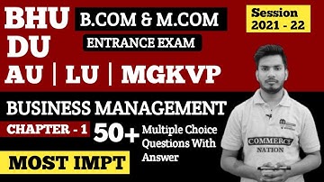 Business  Management 50 + MCQ with Answer BHU B.com & M.com Entrance Exam 2021 Complete Course J