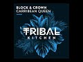 Block  crown  carribean queen original mix