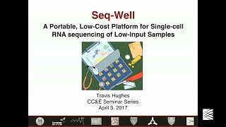 Cell Circuits Primer: Travis Hughes, Seq-Well