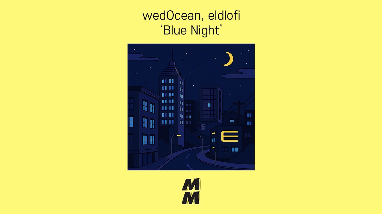 [Official Audio] wedOcean, eldlofi - Blue Night