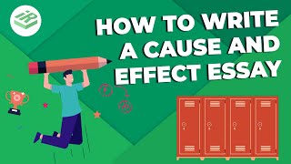 How to write a cause and effect essay?