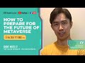 Huobi Live -How to prepare for the future of metaverse