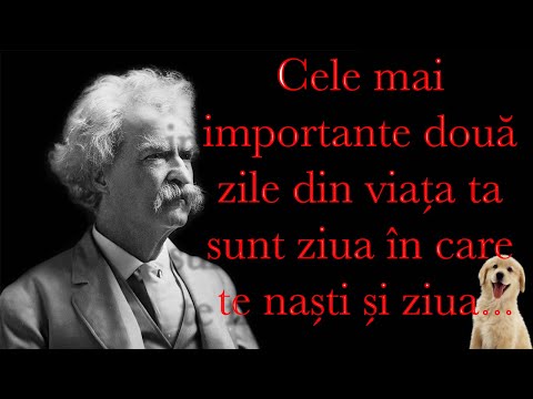 Mark Twain - cele mai impresionante citate care îți vor schimba viața!