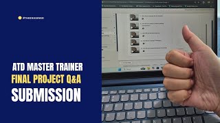 ATD Master Trainer Final Project Q&A Submission