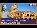 The 7 Wonders of the Medieval World