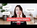 Mon exprience avec mes premiers patients