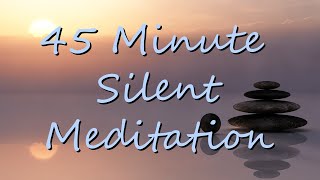 45 Minute Silent Meditation Timer