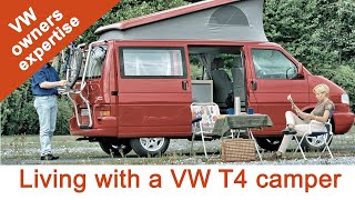 VW T4 campers | What they&#39;re REALLY like to live with!
