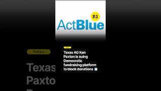 Paxton suing fundraising platform for potential loopholes