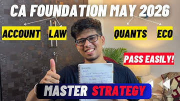 CA foundation MAY 2026 MASTER STRATEGY for ALL SUBJECTS🔥 | CA foundation may 26 strategy| ICAI