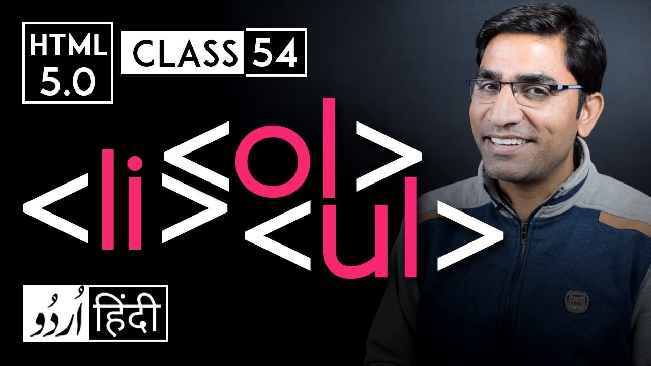html ul New List (li, ol, ul) tag - html 5 tutorial in hindi/urdu - Class - 54