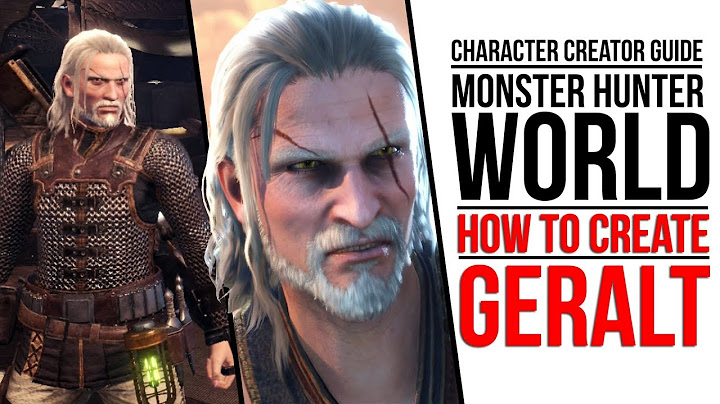 MONSTER HUNTER WORLD | HOW TO CREATE GERALT FROM WITCHER 3