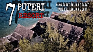 MISTERI CAHAYA YANG MENJADI TANDA TANYA | RESORT 7 PUTERI