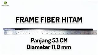 FRAME FIBER DIAMETER 11 mm  PANJANG 53 CM. SPARE PART TENDA DOME KAPASITAS BESAR