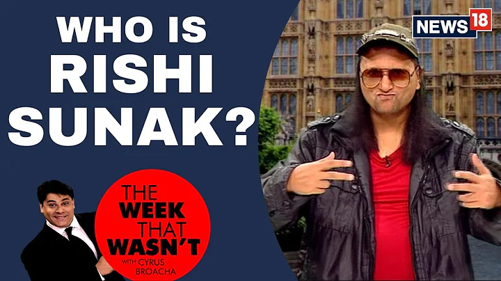 TWTW: Who is Rishi Sunak? | The Week That Wasn't w...