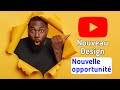 Youtube change son interface pour vous mettre en avant