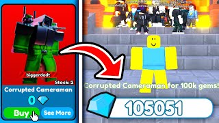 OMG!! I BOUGHT FOR 0 GEM and SOLD FOR 100kGEMS CORRUPTED CAMERAMAN | Toilet Tower Defense