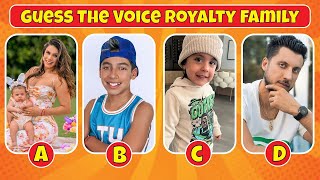 Guess The Voice The Royalty Family Members..! (King Ferran, Andrea Espada, Ali, Royalty Gaming, )