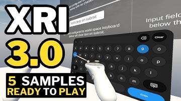 Explore XRI 3.0 Sample Template Scenes in Unity (Unity VR Basics 2024) Part 8