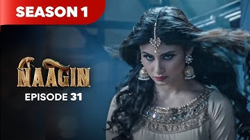 Naagin Drama Serial | Season 1 | EPISODE 31 | Best Drama 2025