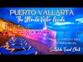 Puerto vallarta  the ultimate visitor guide  everything you need to know  more