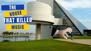 The Rock And Roll Hall Of Fame Sucks- Here's Why!