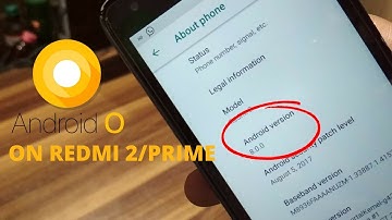 Install Andriod Oreo on Redmi 2/2A/Prime  (Volte Working)