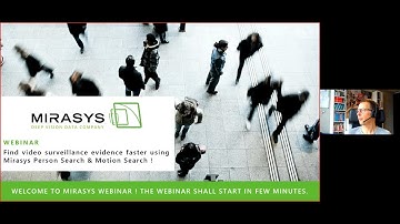 EN Webinar "Find video surveillance evidence faster using Mirasys Person Search & Motion Search !"