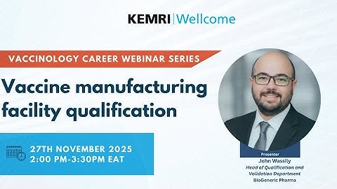 Vaccine Manufacturing Facility Qualification