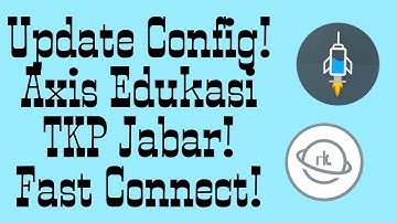 Update Config! Axis Edukasi Kemendikbud Tkp Jabar! Fast Connect!
