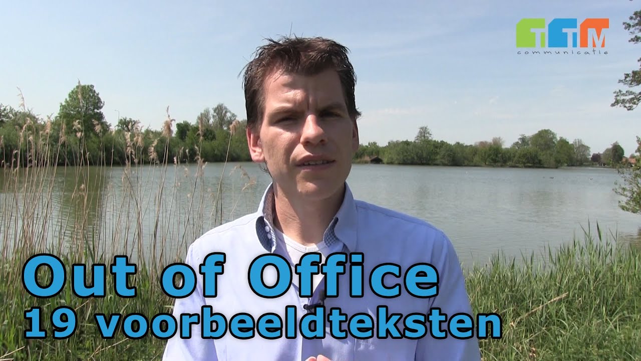 Voorbeelden van out of office berichten!  YouTube