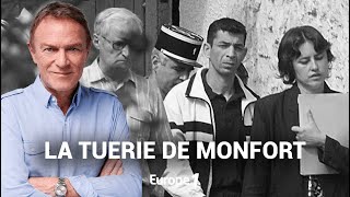 Hondelatte Raconte : La tuerie de Monfort (récit intégral)