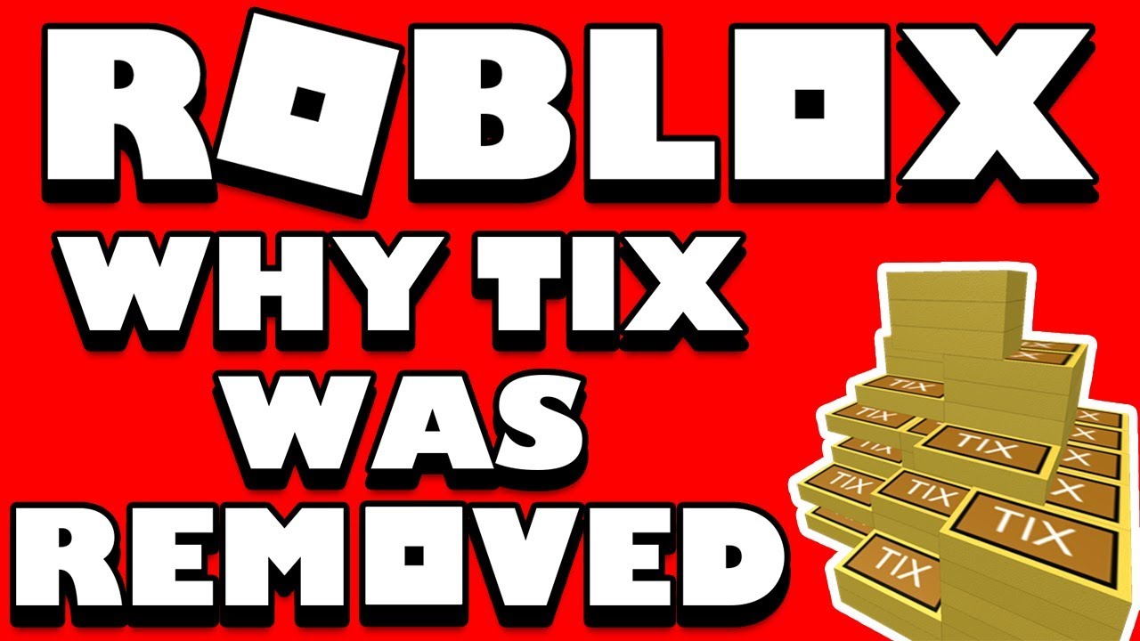 Why Tix was removed from Roblox?
