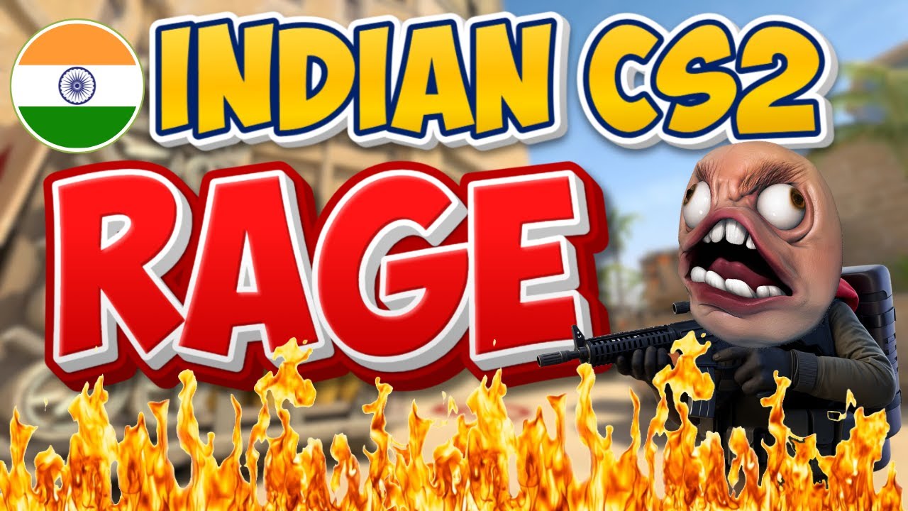Indian CS2 RAGE and Funny Moments - Part 3 (EARPHONES COMPULSORY) ft ...