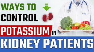 Ways to control Potassium in Kidney Patients | Low Potassium | Dr. Pragti Gupta