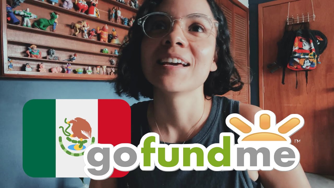 ¿Funciona Gofundme en México? YouTube