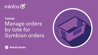 Manage your order by tote for Symbion orders