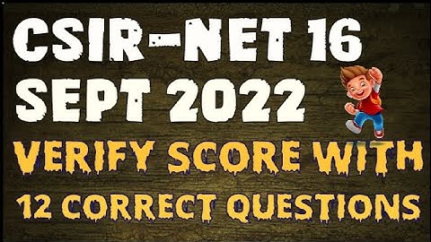 CSIR-NET_16 Sept 2022 l Verify Your Score with 12 Correct Q-Answer l @kibabamathematics