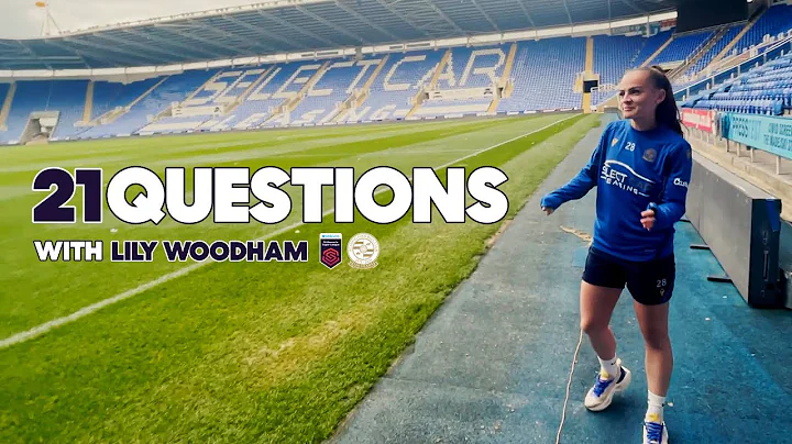 21 Questions with Reading's Lily Woodham | The FA ...