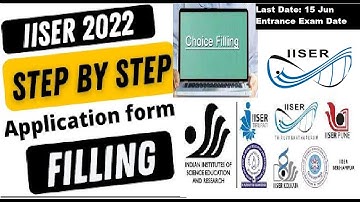How To Fill IISER Application Form 2022| IISER Choice Filling 2022| Best Research Institute in India
