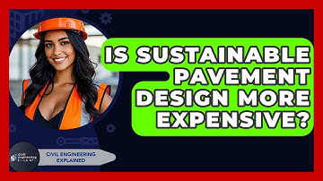 Is Sustainable Pavement Design More Expensive? - Civil Engineering Explained