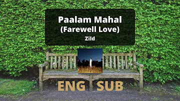 Paalam Mahal (Farewell Love) | Zild [English/Filipino Lyrics]