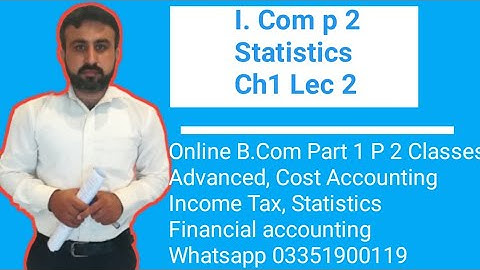 Statistics I. Com part 2 ch 1 Lec 2