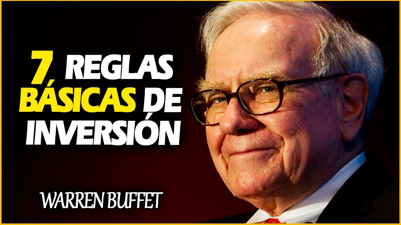 👉¡DESCUBRE el SECRETO: Las 7 Reglas de Warren Buffett que la Mayoría ...